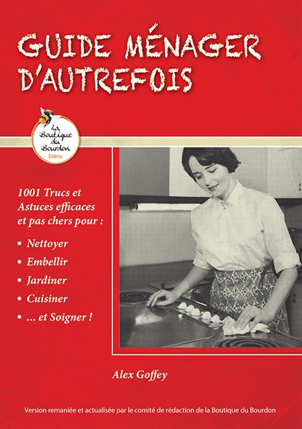 Livre astuces ménagères – guide pratique des secrets et méthodes d'autrefois pour entretenir la maison naturellement