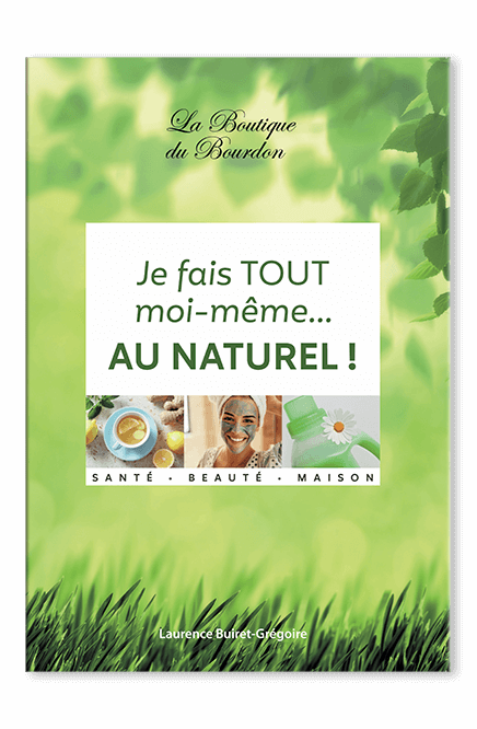 Livre tout naturel – guide pratique pour fabriquer soi-même des produits naturels pour la maison, la santé et la beauté