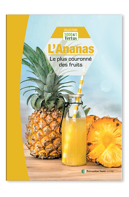 Livre bienfaits ananas – guide pratique sur les vertus de l'ananas pour la digestion, la vitalité, la santé et le bien-être naturel