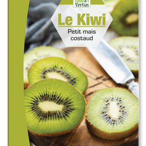 Livre bienfaits kiwi – guide pratique sur les vertus du kiwi pour l'immunité, la digestion, la vitalité et la santé naturelle