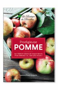 Livre bienfaits pomme – 1001 vertus et astuces naturelles de la pomme pour la santé, la beauté et le bien-être