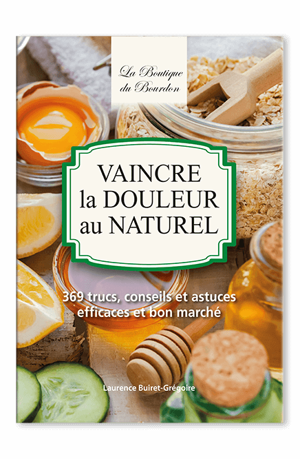 Livre soin douleur naturelle – guide pratique pour soulager les douleurs grâce à des remèdes naturels et retrouver confort et bien-être